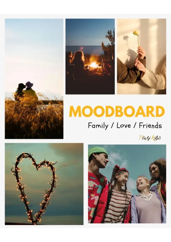 Moodboard Famille, Amis et Amour